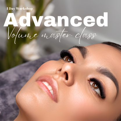 Advanced Volume Lash Mastery Workshop
